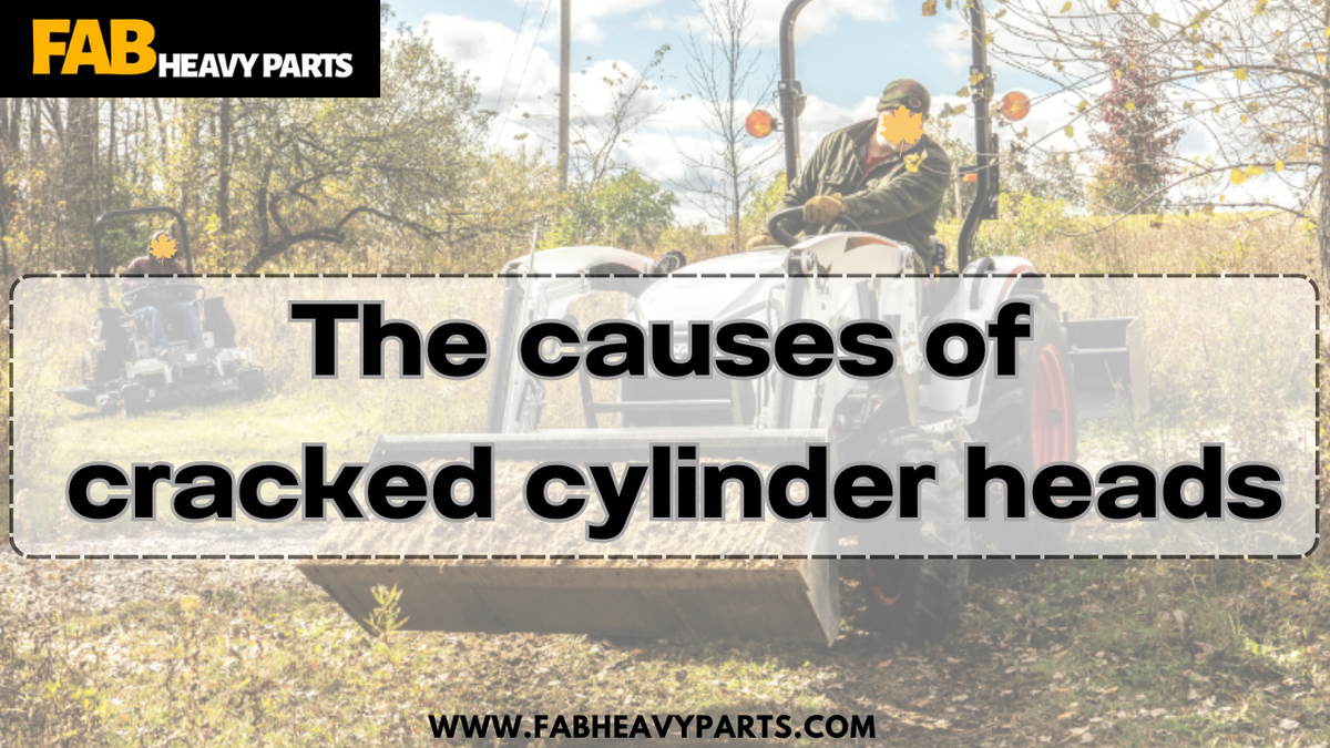 The causes of cracked cylinder heads Fab Heavy Parts