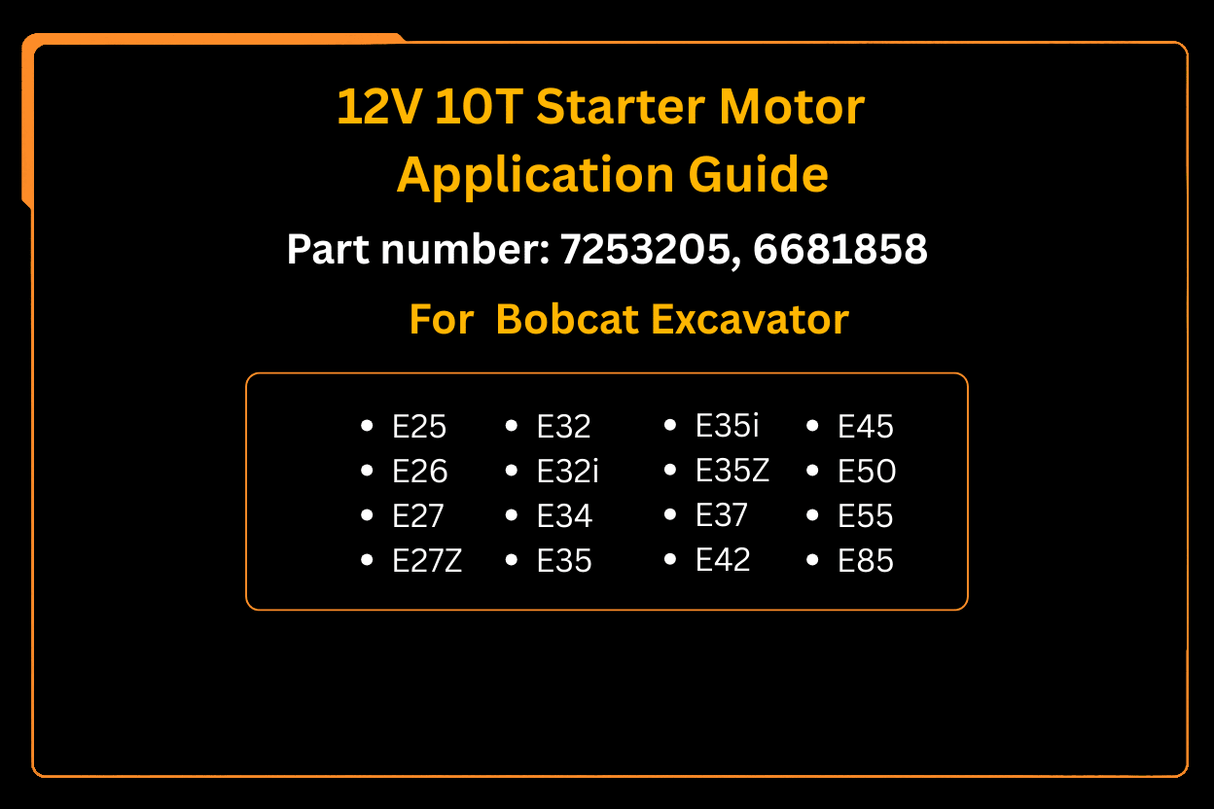 12V 10T Starter Motor 7253205 6681858 Aftermarket Replacement For Bobcat Excavator E25 E26 E27 E27Z E32 E37 E42 E45 E50 E55 E85 - Fab Heavy Parts
