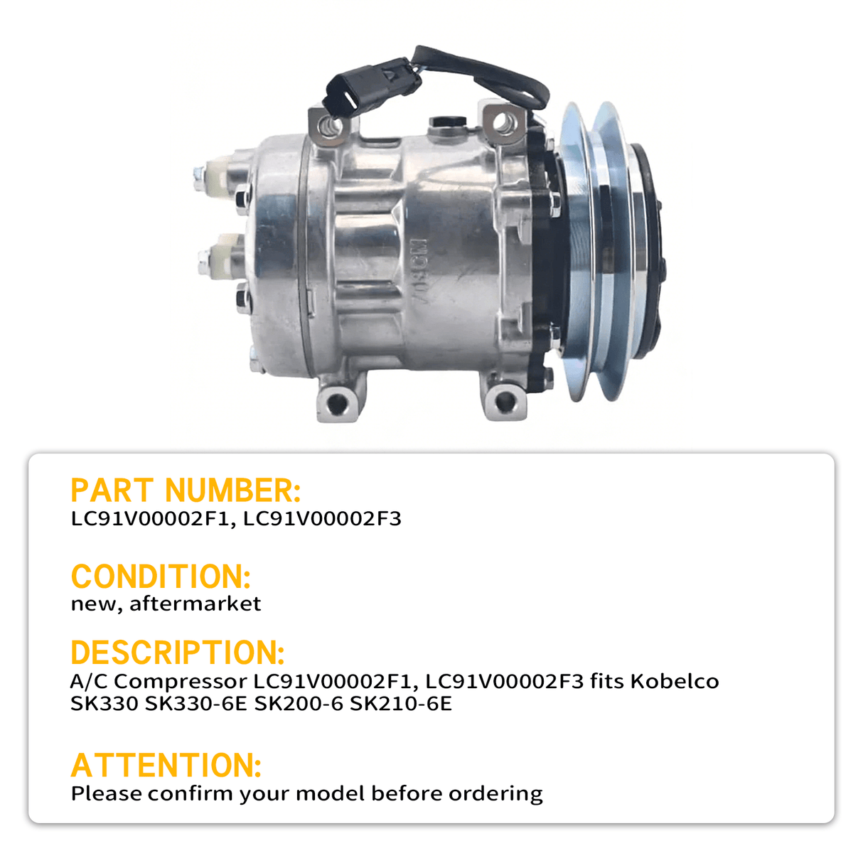 A/C Compressor LC91V00002F1, LC91V00002F3 fits Kobelco SK330 SK330 - 6E SK200 - 6 SK210 - 6E - Fab Heavy Parts