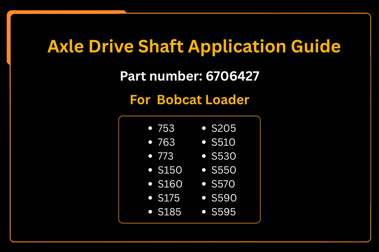 Axle Drive Shaft 6706427 Aftermarket Replacement For Bobcat Loader 753 763 773 S150 S160 S175 S185 S205 S510 S530 S550 S590 S595 - Fab Heavy Parts