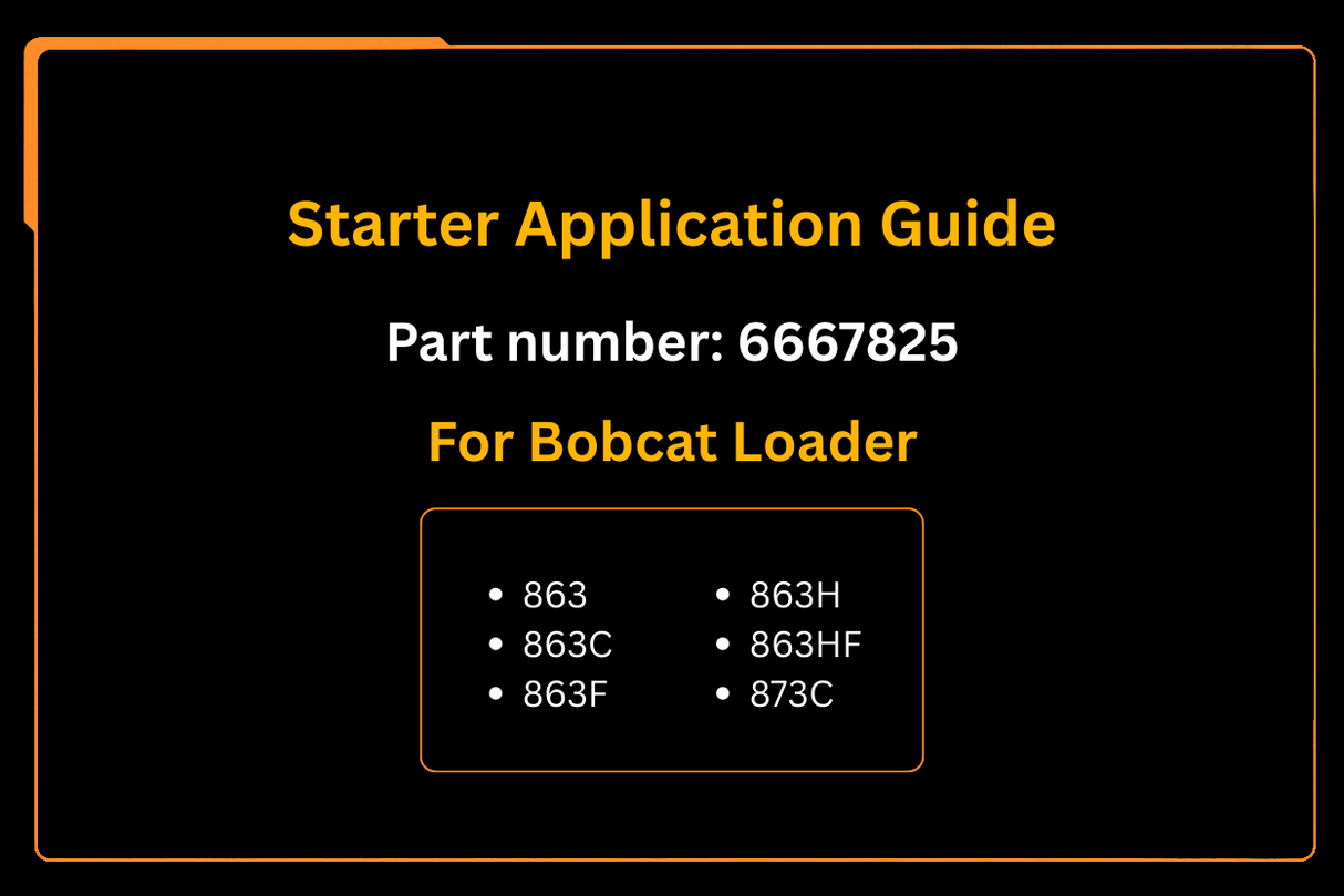 Starter 6667825 Aftermarket Replacement For Bobcat Loader 863 863C 863F 863H 863HF 873C - Fab Heavy Parts