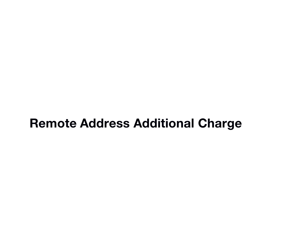FedEx DHL Express Shipping Remote Address Additional Charge Canada/USA/AUS