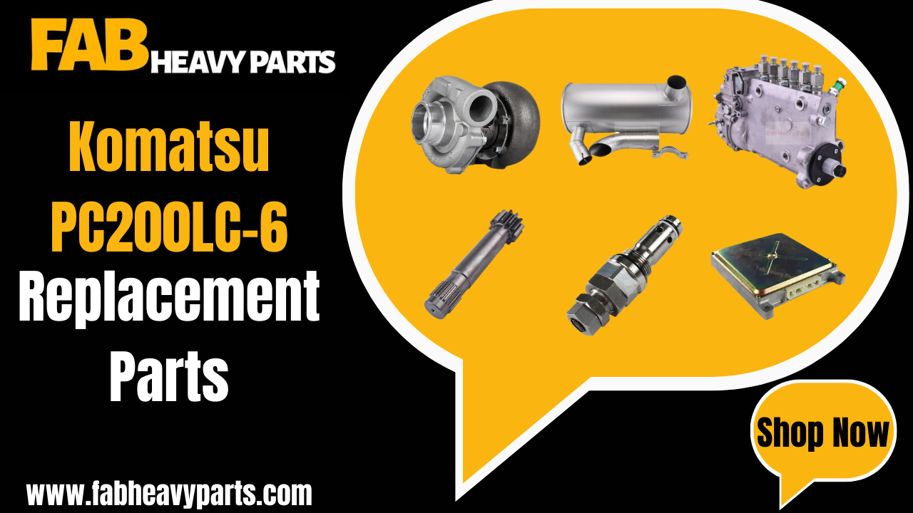 Komatsu PC200LC-6 Replacement Parts