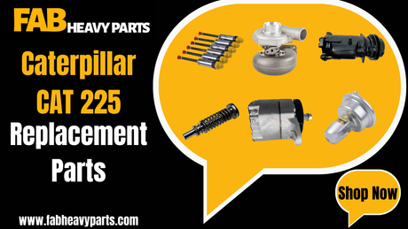 Replacement Parts for Caterpillar CAT 225 - Fab Heavy Parts