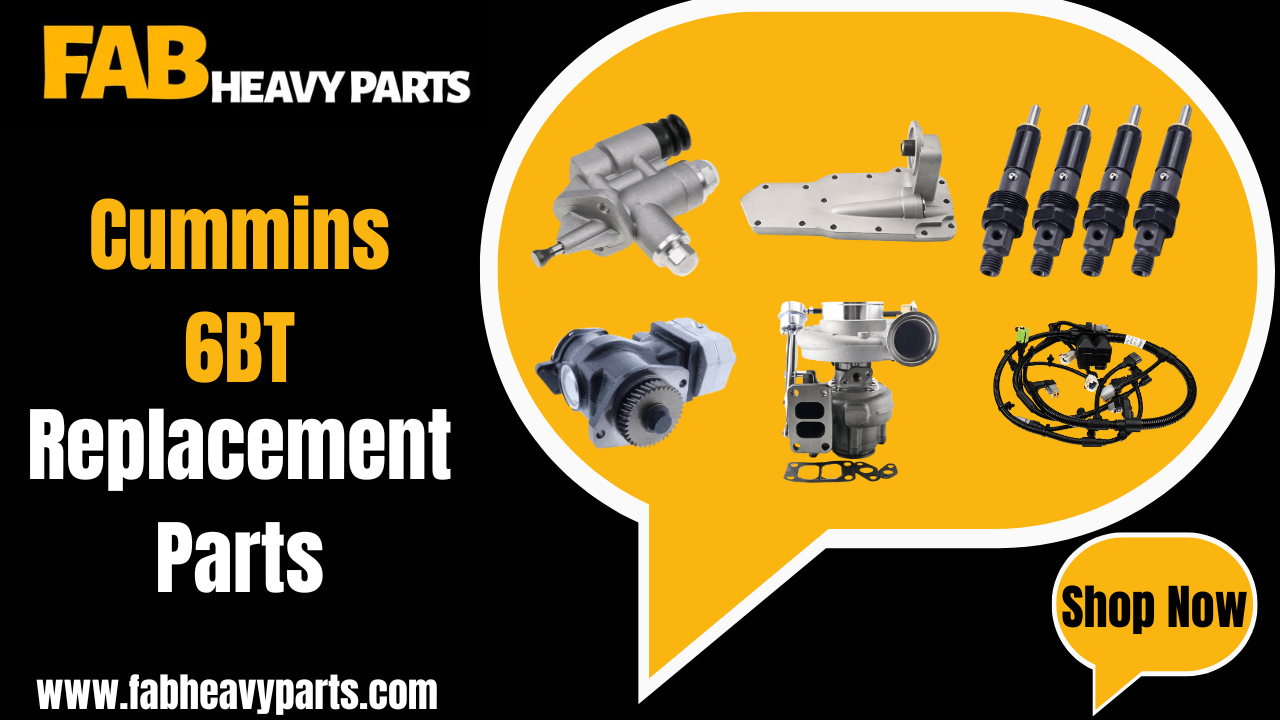 Replacement Parts for Cummins 6BT - Fab Heavy Parts