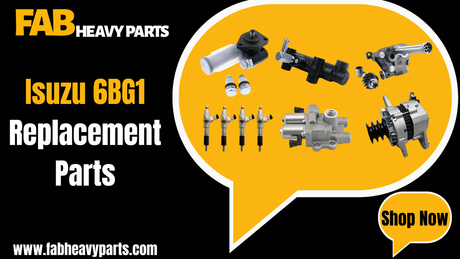 Replacement Parts for Isuzu 6BG1 - Fab Heavy Parts