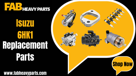 Replacement Parts for Isuzu 6HK1 - Fab Heavy Parts