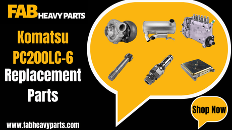 Replacement Parts for Komatsu PC200LC-6 - Fab Heavy Parts
