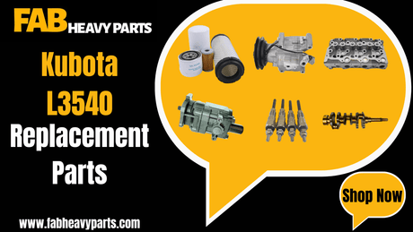 Replacement Parts for Kubota L3540 - Fab Heavy Parts