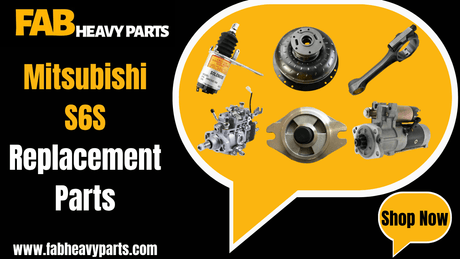 Replacement Parts for Mitsubishi S6S - Fab Heavy Parts