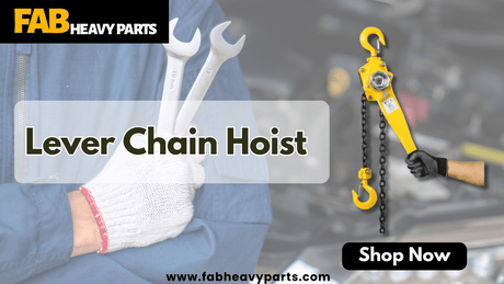 The Ultimate Guide to Lever Hoists - Fab Heavy Parts