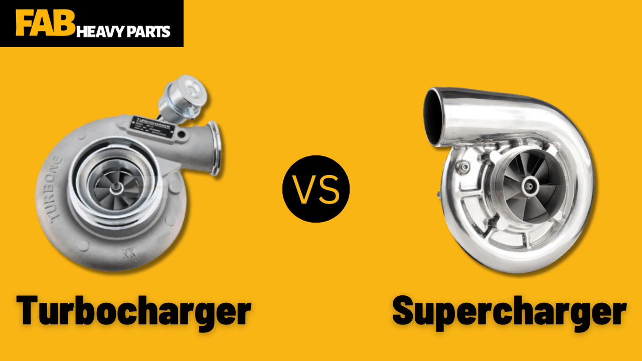 Turbocharger vs Supercharger- Which one is Better? - Fab Heavy Parts