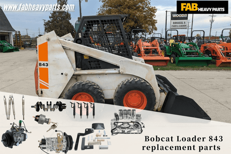 Bobcat Loader 843 replacement parts - Fab Heavy Parts