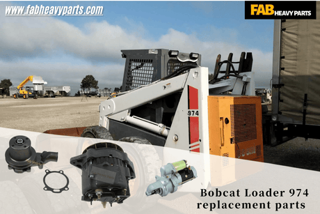 Bobcat Loader 974 replacement parts - Fab Heavy Parts