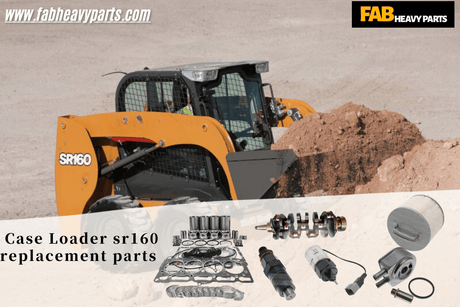 Case loader SR160 replacement parts - Fab Heavy Parts