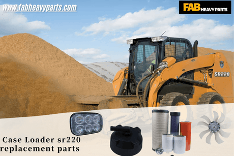 Case loader SR220 replacement parts - Fab Heavy Parts