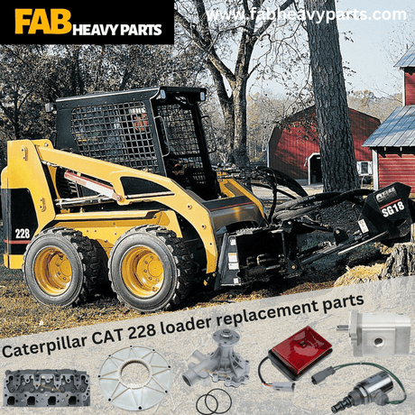 Caterpillar CAT 228 loader replacement parts - Fab Heavy Parts