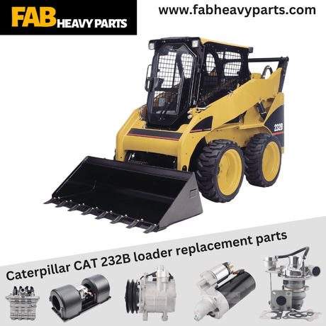Caterpillar CAT 232B loader replacement parts - Fab Heavy Parts