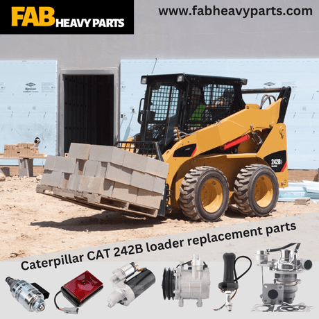 Caterpillar CAT 242B loader replacement parts - Fab Heavy Parts