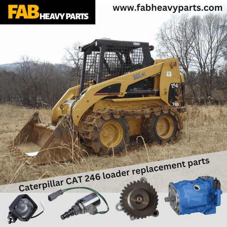 Caterpillar CAT 246 loader replacement parts - Fab Heavy Parts