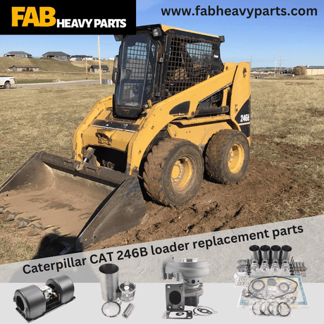 Caterpillar CAT 246B loader replacement parts - Fab Heavy Parts