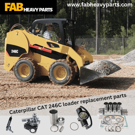 Caterpillar CAT 246C loader replacement parts - Fab Heavy Parts
