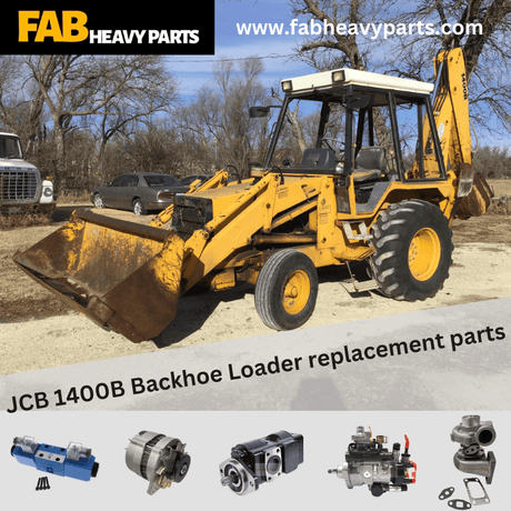 JCB 1400B Backhoe Loader replacement parts - Fab Heavy Parts