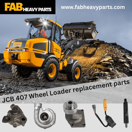 JCB 407 Wheel Loader replacement parts - Fab Heavy Parts