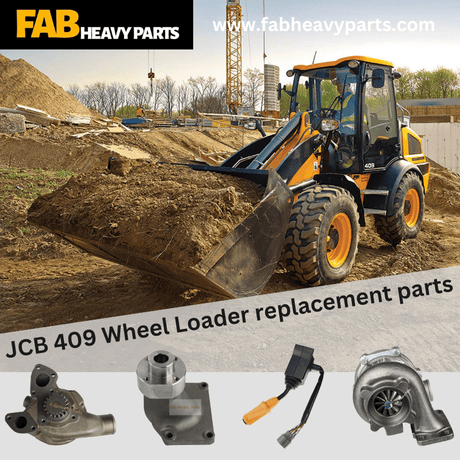 JCB 409 Wheel Loader replacement parts - Fab Heavy Parts