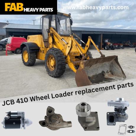 JCB 410 Wheel Loader replacement parts - Fab Heavy Parts