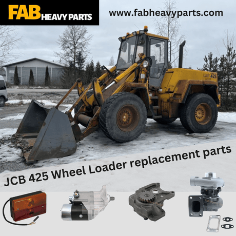 JCB 425 Wheel Loader replacement parts - Fab Heavy Parts