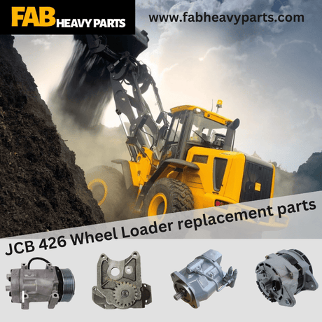 JCB 426 Wheel Loader replacement parts - Fab Heavy Parts