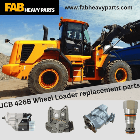 JCB 426B Wheel Loader replacement parts - Fab Heavy Parts