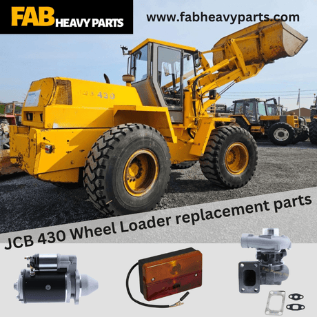 JCB 430 Wheel Loader replacement parts - Fab Heavy Parts