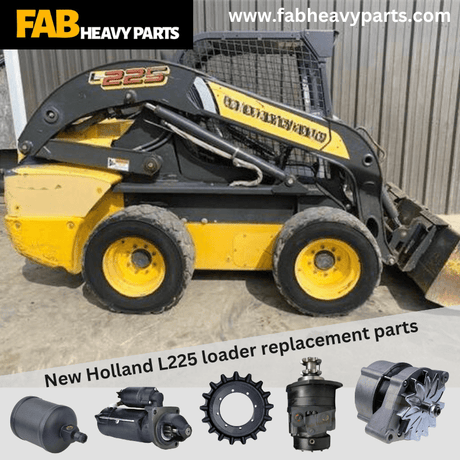 New Holland L225 Loader Replacement Parts - Fab Heavy Parts