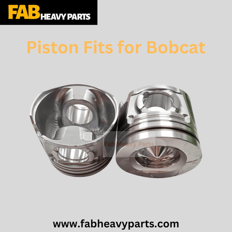 Piston Fits for Bobcat - Fab Heavy Parts