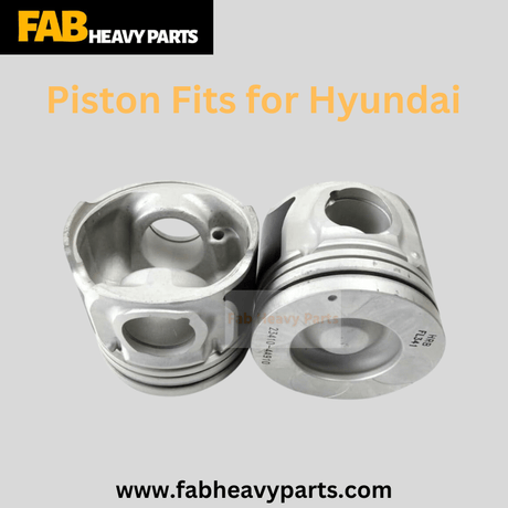 Piston Fits for Hyundai - Fab Heavy Parts