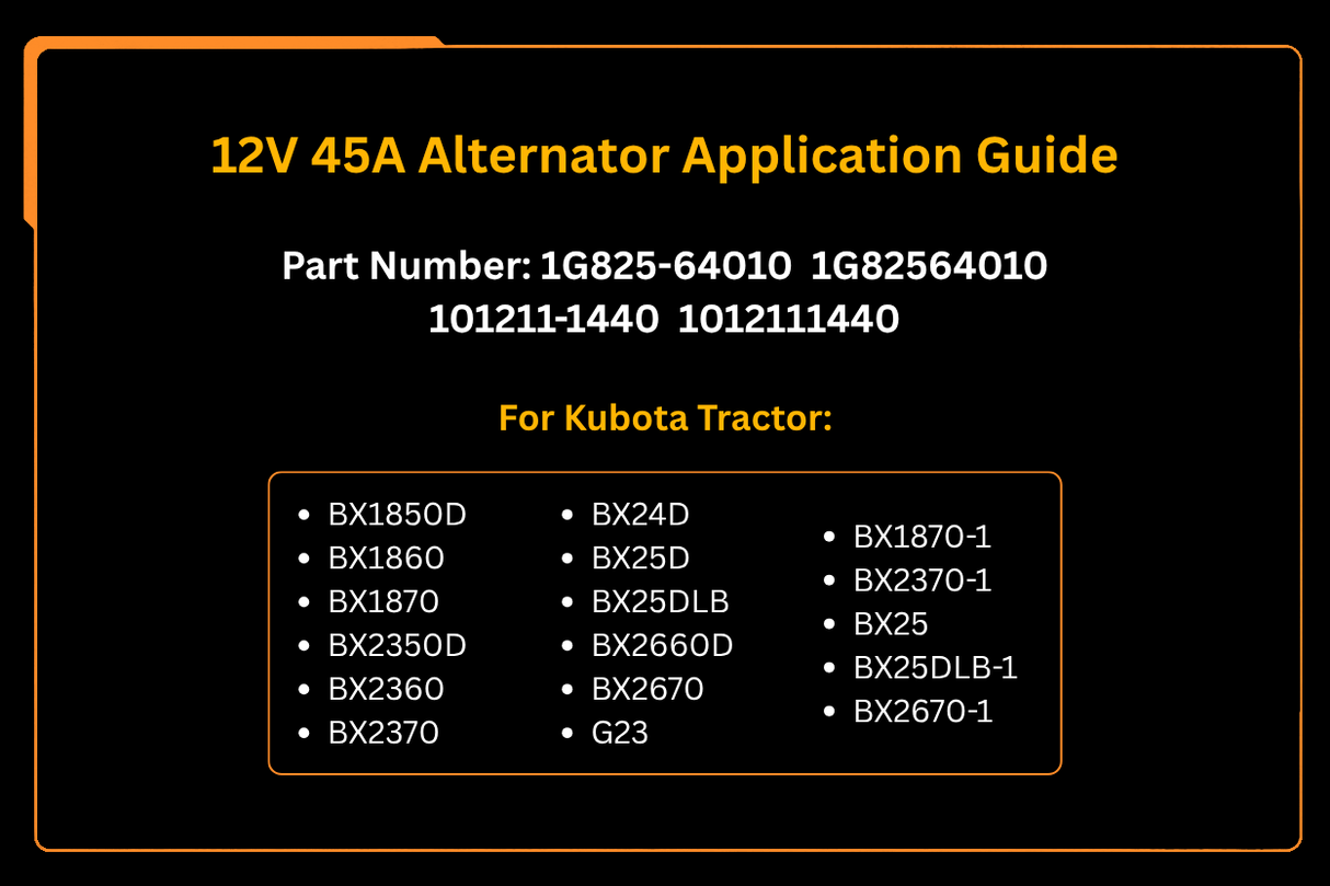 12V 45A Alternator 1G825-64010 for Kubota bx1850d bx1860 bx1870 bx2350d bx2360 bx2370 bx24d bx25d bx25dlb bx2660d bx2670 g23