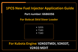 1PCS New Fuel Injector 6686056 for Kubota V2403TMDI Engine Aftermarket Replacement For Bobcat S205 T180 T190 Loader - Fab Heavy Parts