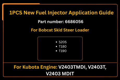 1PCS New Fuel Injector 6686056 for Kubota V2403TMDI Engine Aftermarket Replacement For Bobcat S205 T180 T190 Loader - Fab Heavy Parts