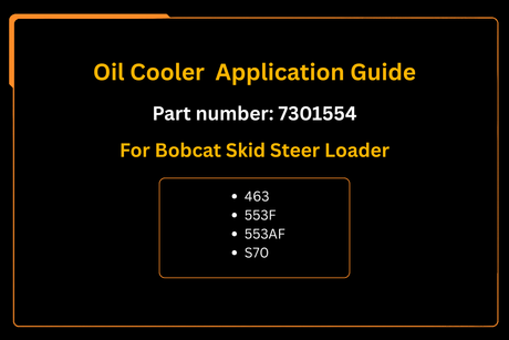 Oil Cooler 7301554 Aftermarket Replacement For Bobcat Skid Steer Loader 463 553F 553AF S70