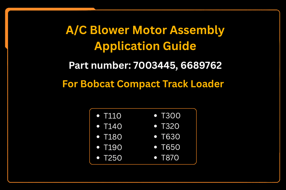 A/C Blower Motor Assembly 7003445 6689762 Aftermarket Replacement For Bobcat T110 T140 T180 T190 T250 T300 T320 T630 T650 T870 - Fab Heavy Parts