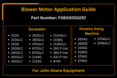 Blower Motor FXB00001057 Fits for John Deere Excavator 210G 250G 290GLC 300GLC 345GLC 350GLC 380GLC 470GLC 670GLC 870GLC 2144G - Fab Heavy Parts