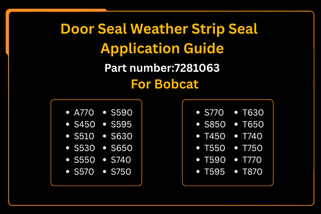 Door Seal Weather Strip Seal 7281063 Aftermarket Replacement For Bobcat A770 S450 S510 S650 S740 T750 - Fab Heavy Parts