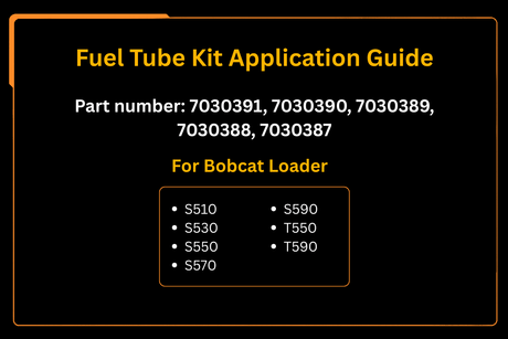 Fuel Tube Kit 7030390 7030391 7030389 7030388 7030387 Aftermarket Replacement For Bobcat S510 S530 S550 - Fab Heavy Parts