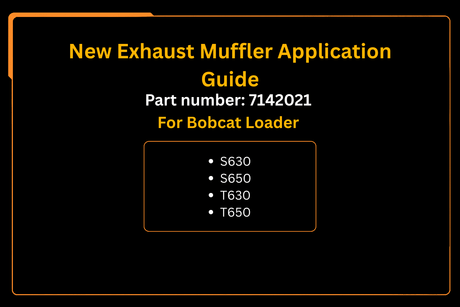 New Exhaust Muffler 7142021 Aftermarket Replacement For Bobcat Loader S630 S650 T630 T650 - Fab Heavy Parts