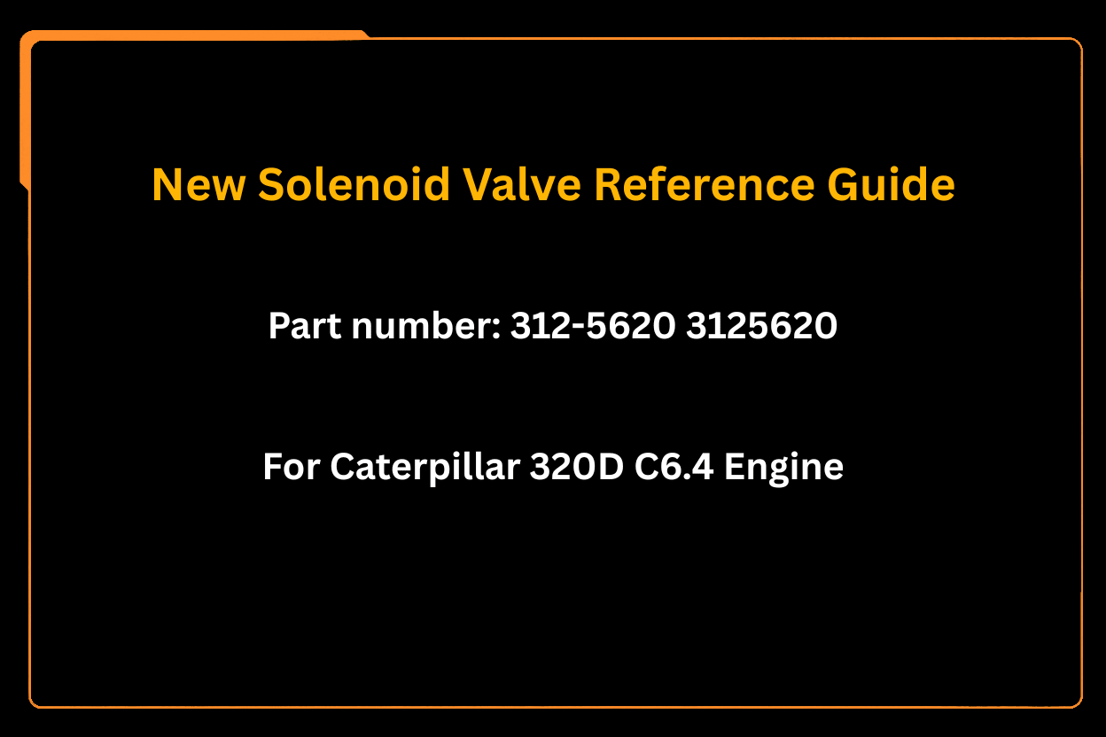 New Solenoid Valve 312 - 5620 3125620 Fuel Pump Solenoid Valve Fits for Caterpillar 320D C6.4 Engine - Fab Heavy Parts