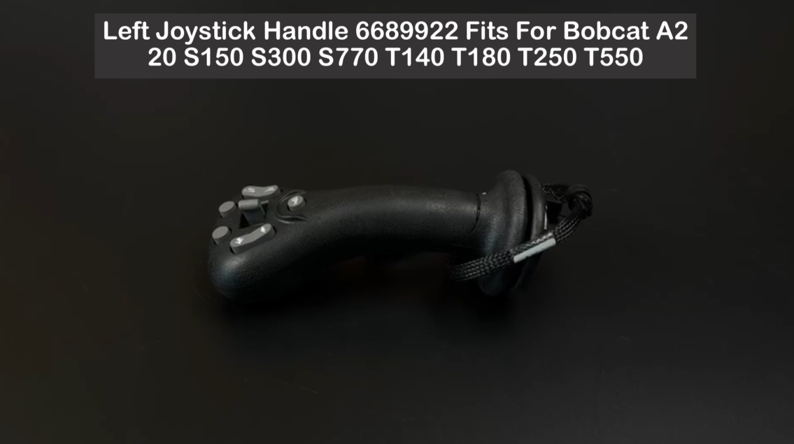 Left Joystick Handle 6689922 Fits For Bobcat A220 S150 S300 S770 T140 T180 T250 T550
