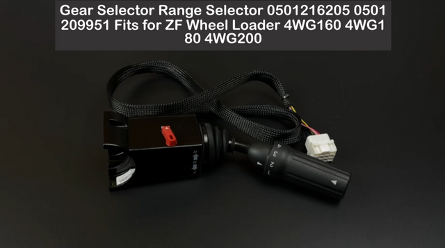 Gear Selector Range Selector 0501216205 0501209951 Fits for ZF Wheel Loader 4WG160 4WG180 4WG200