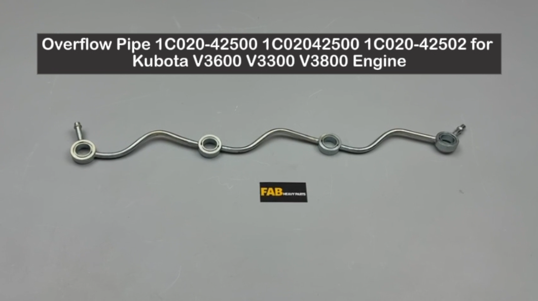 Overflow Pipe 1C020-42500 1C02042500 1C020-42502 for Kubota V3600 V3300 V3800 Engine
